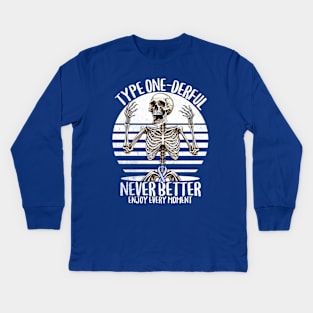 Type One-derful Type 1 Diabetes Awareness T1D Never Better Kids Long Sleeve T-Shirt